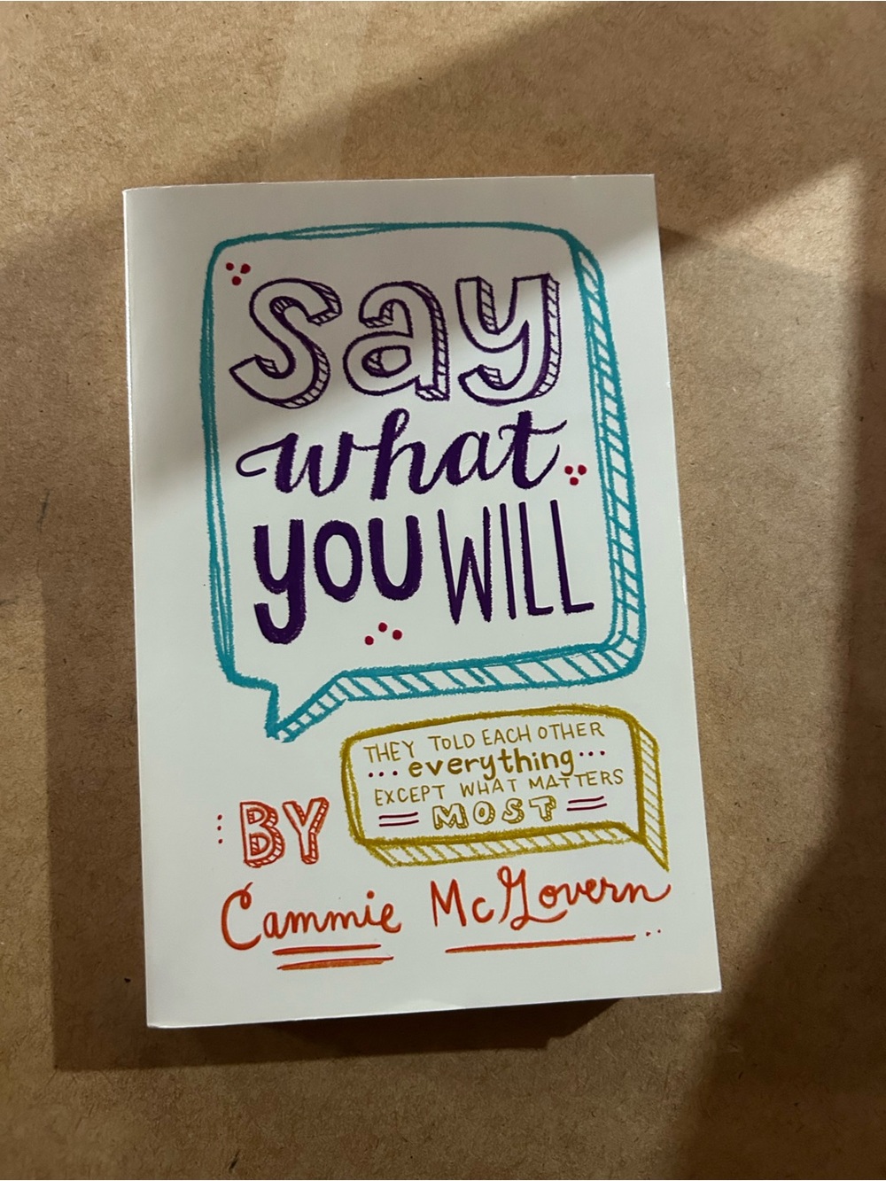 Say What You Will by Cammie McGovern (YA)